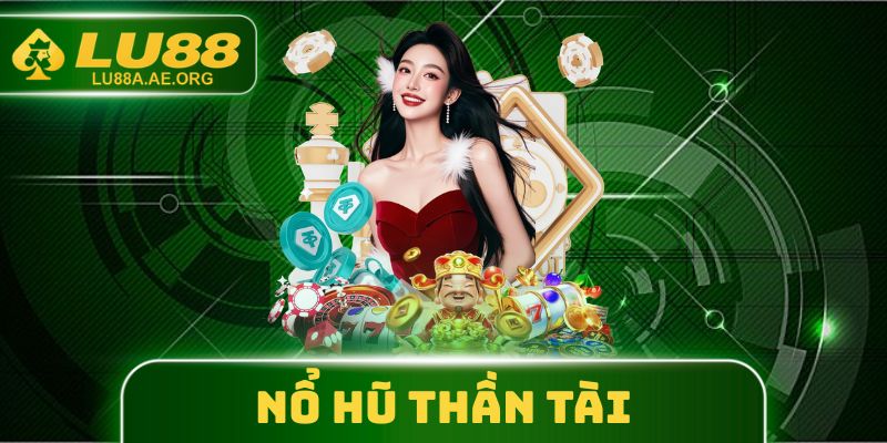 Nổ Hũ Thần Tài